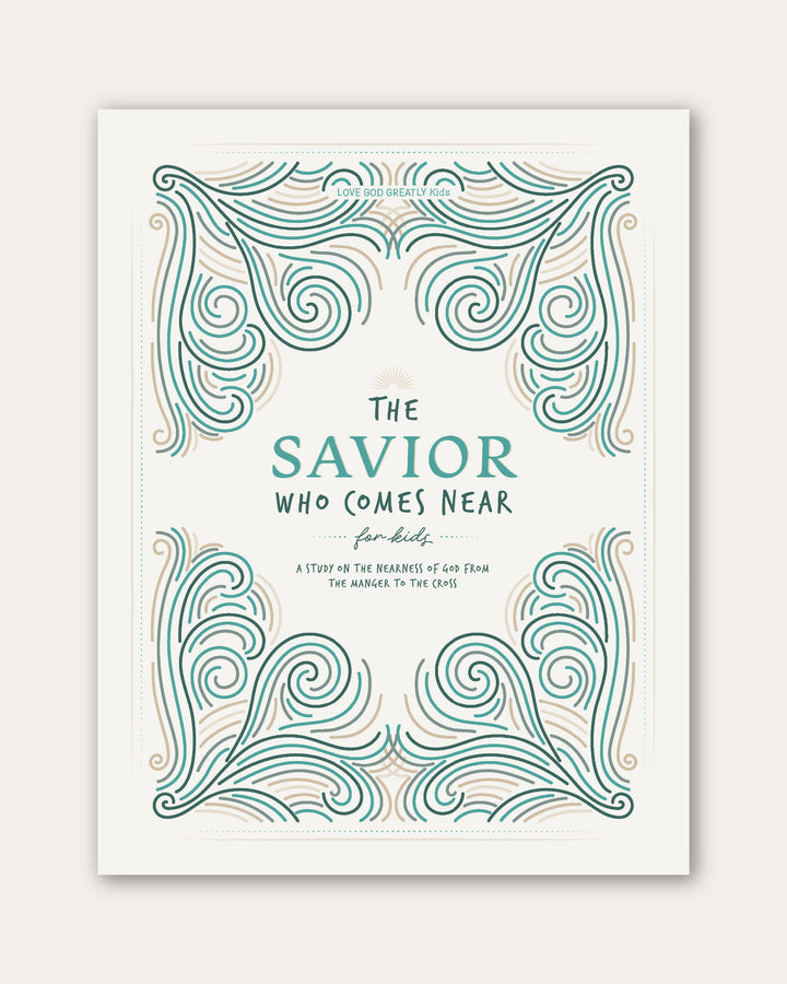 The Savior Who Comes Near for Kids