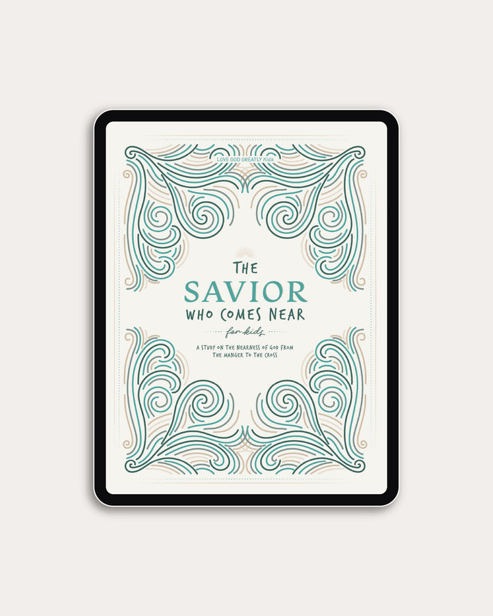 The Savior Who Comes Near for Kids (Digital Version)