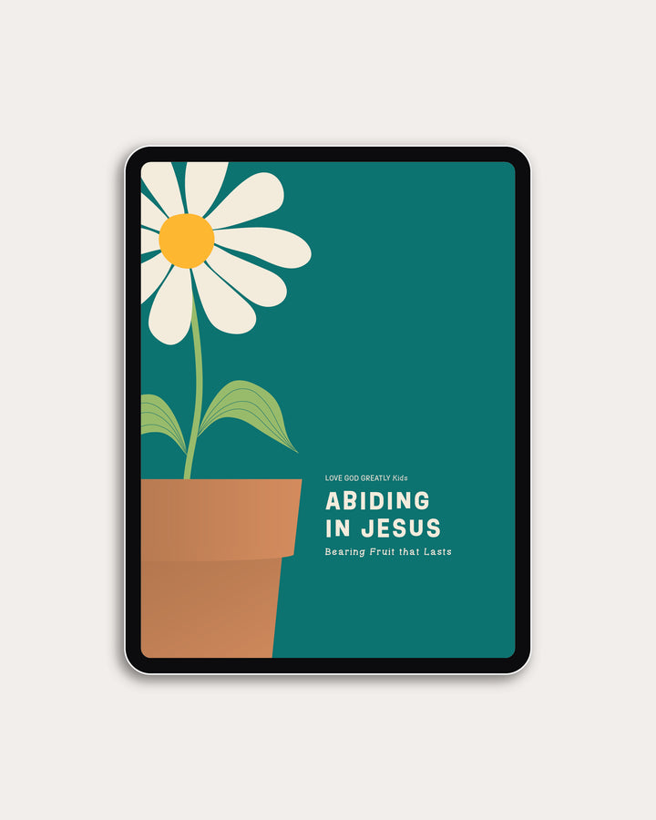 Abiding in Jesus for Kids (Digital Version)