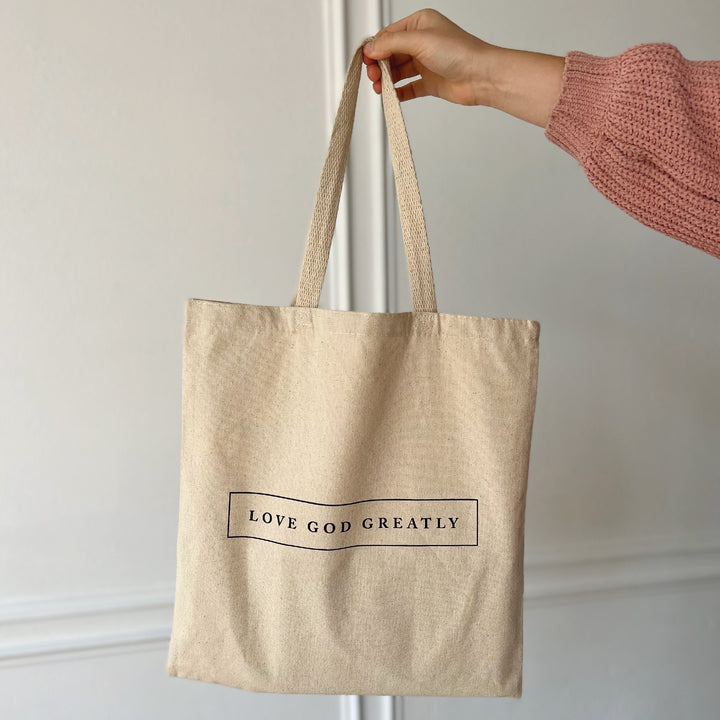 Love God Greatly Tote Bag