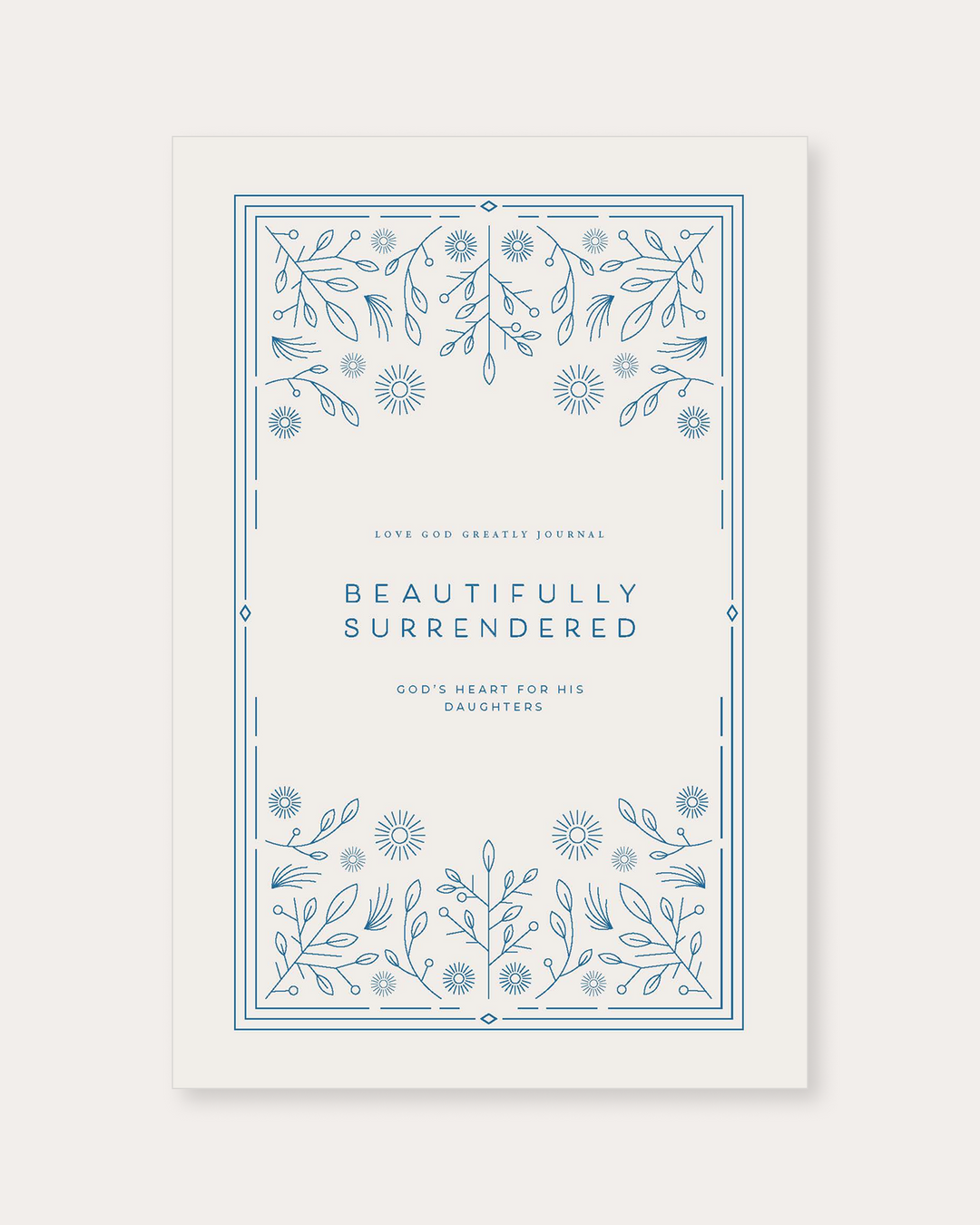 Beautifully Surrendered