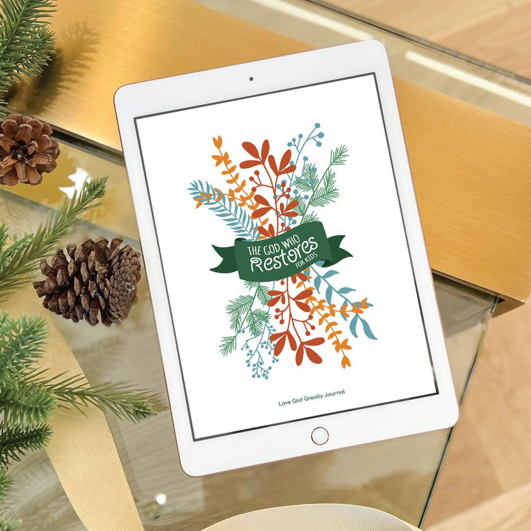 The God Who Restores for Kids (Digital Journal)