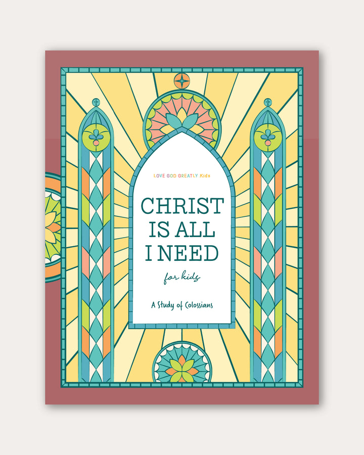 Christ is All I Need For Kids