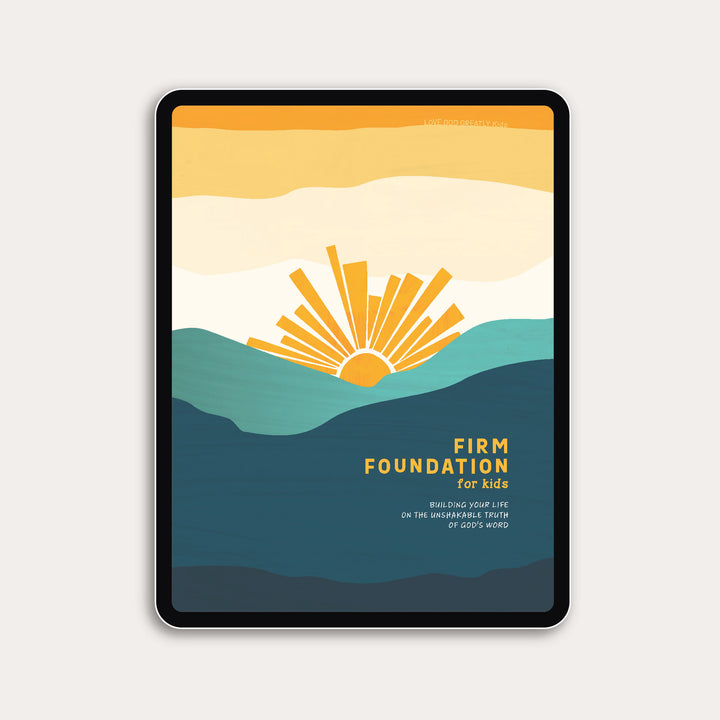 Firm Foundation for Kids (Digital Version)