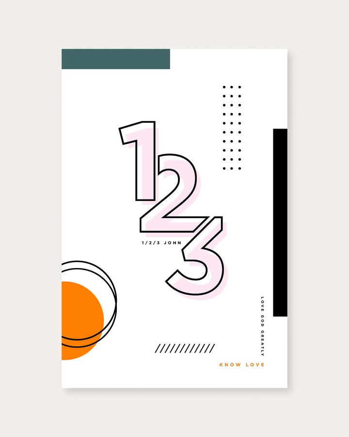 Know Love: 1, 2, 3 John