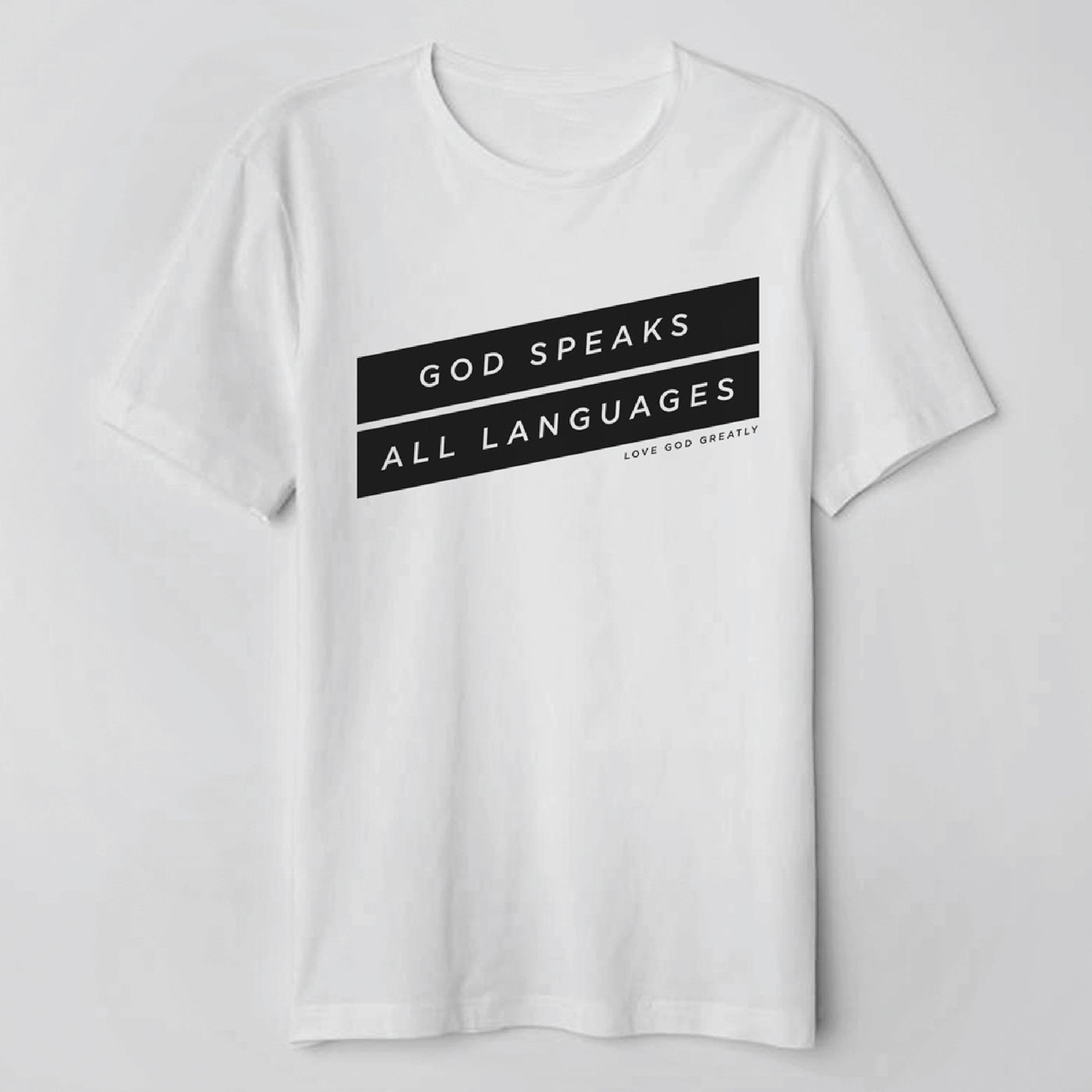 White T-shirt - God Speaks All Languages